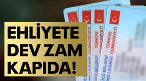 Ehliyete dev zam kapıda!